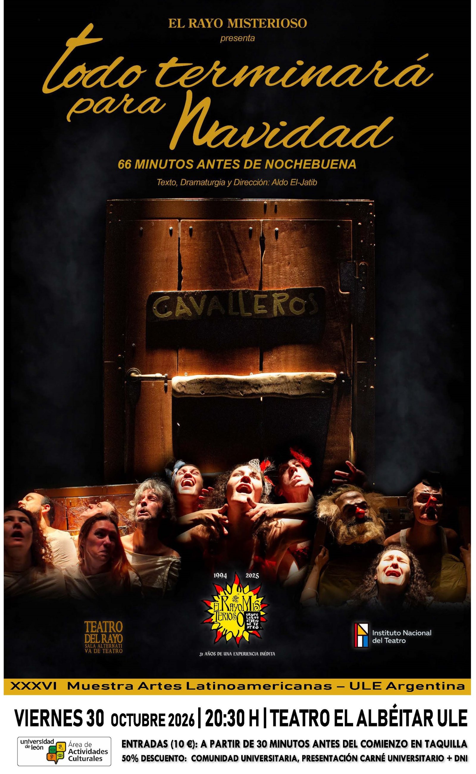 Todo terminará para Navidad en Teatro El Albéitar, León