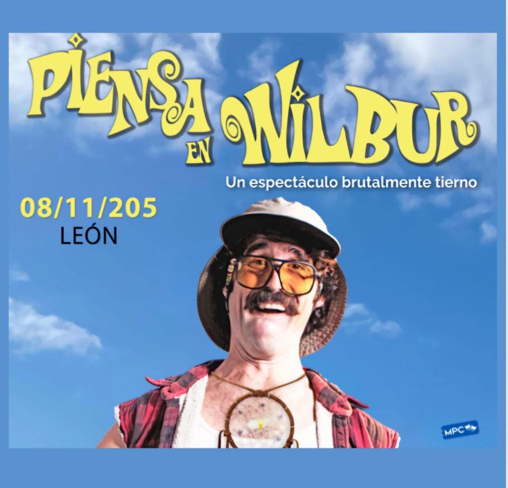 PIENSA EN WILBUR EN LEÓN