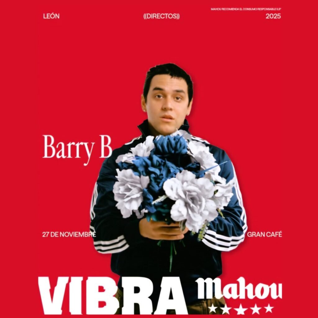 Vibra Mahou presenta: Barry B en El Gran Café (León)